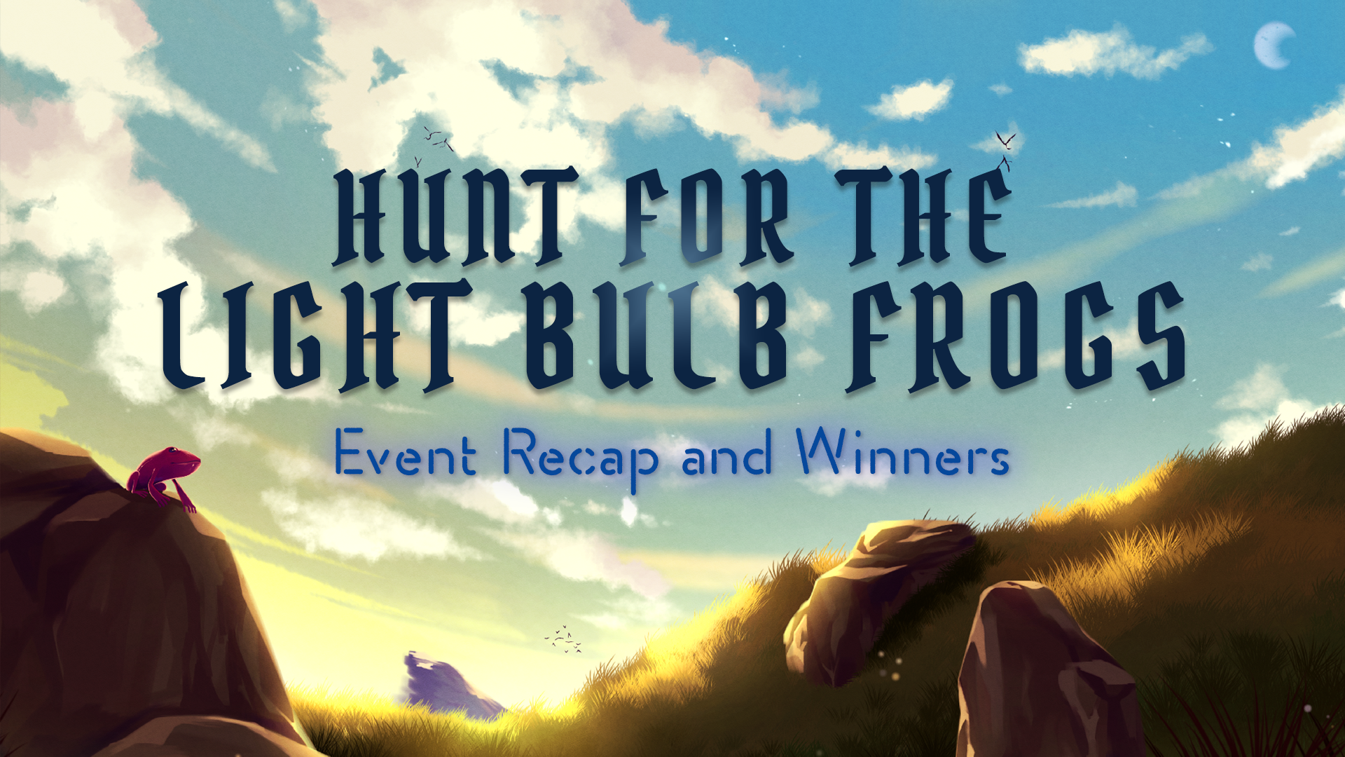 Hunt for the Light Bulb Frogs Event Recap and Winners Banner