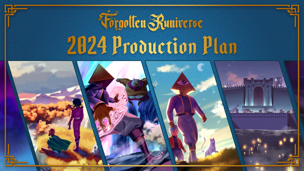 2024 Production Plan Forgotten Runiverse